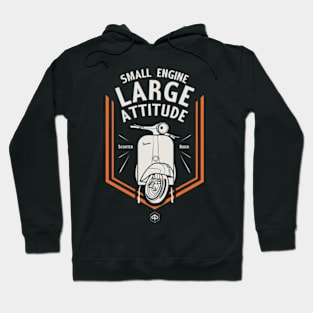 Small Engine Large Attitude Hoodie